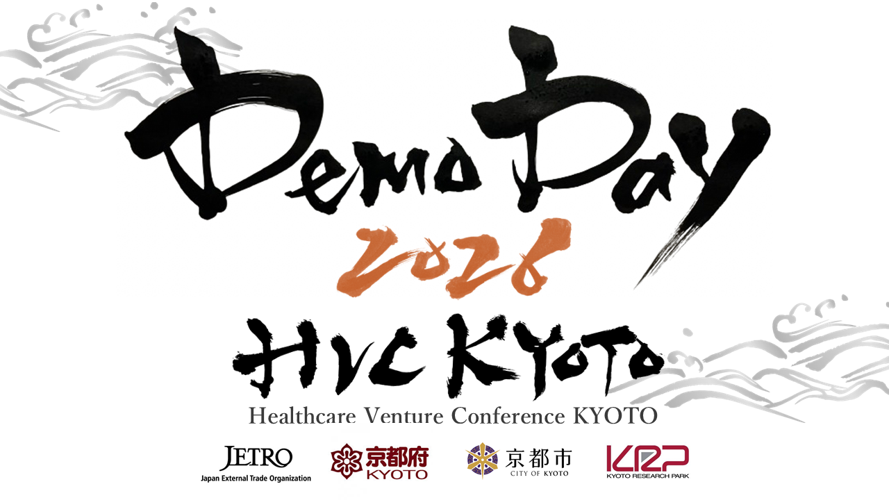 HVC KYOTO 2026 Demo Day 海外市場へ挑む採択スタートアップ20社発表 　11年目の日本最大級ヘルスケア特化型ピッチ参加者募集｜7月14日開催